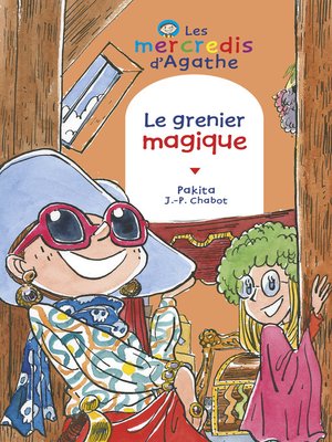 cover image of Le grenier magique (Les mercredis d'Agathe)